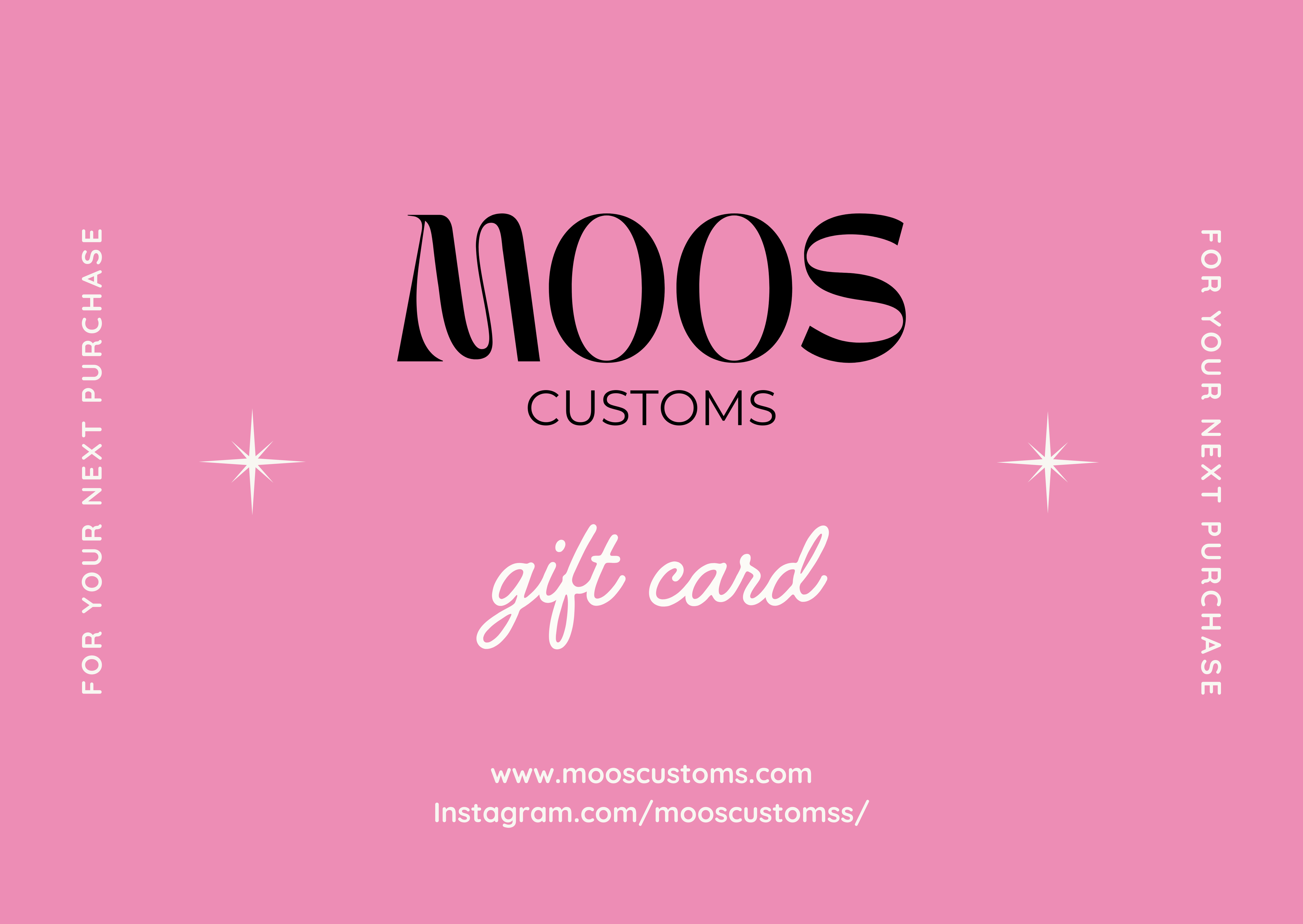 Moos Customs Gift Card